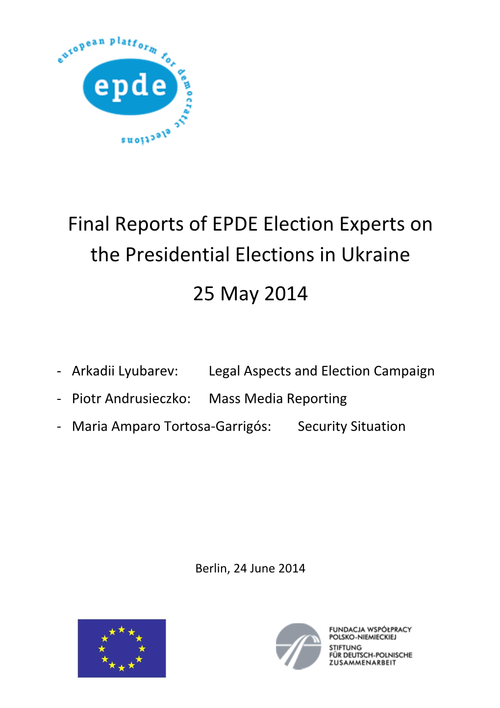 Ukraine Presidential Election 2014/05/25