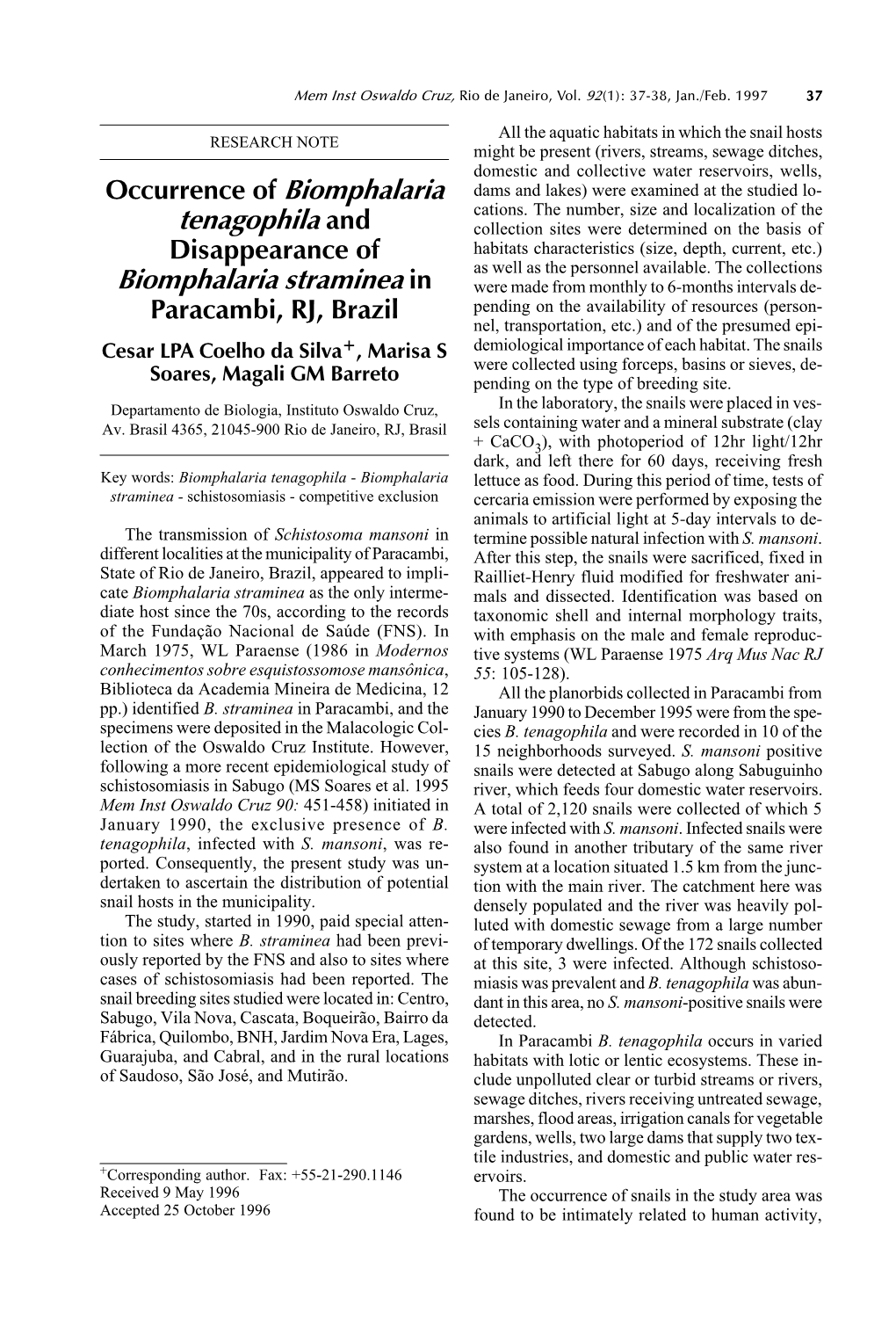 Occurrence of Biomphalaria Tenagophila and Disappearance Of