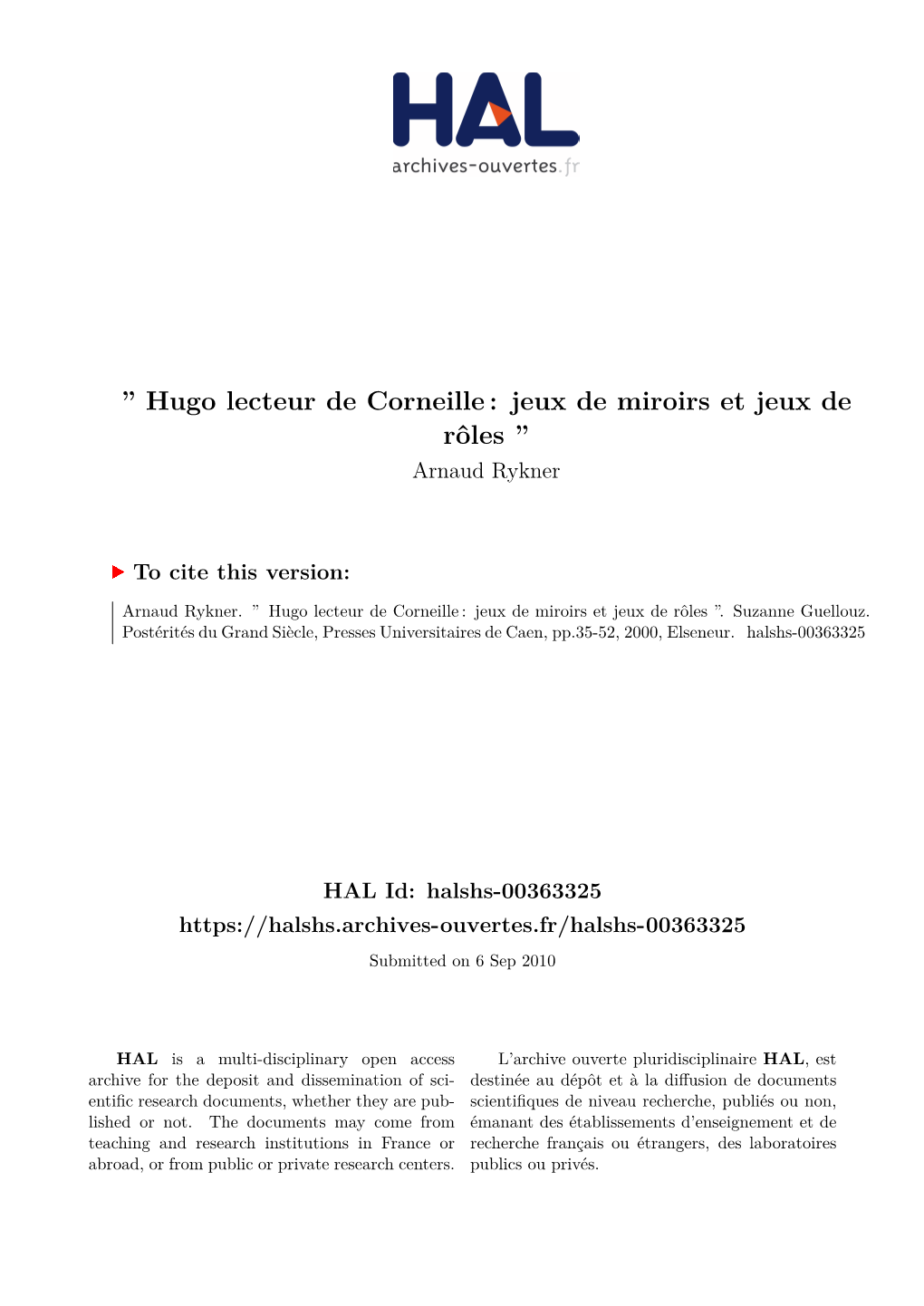 Hugo Lecteur De Corneille : Jeux De Miroirs Et Jeux De Rôles ” Arnaud Rykner