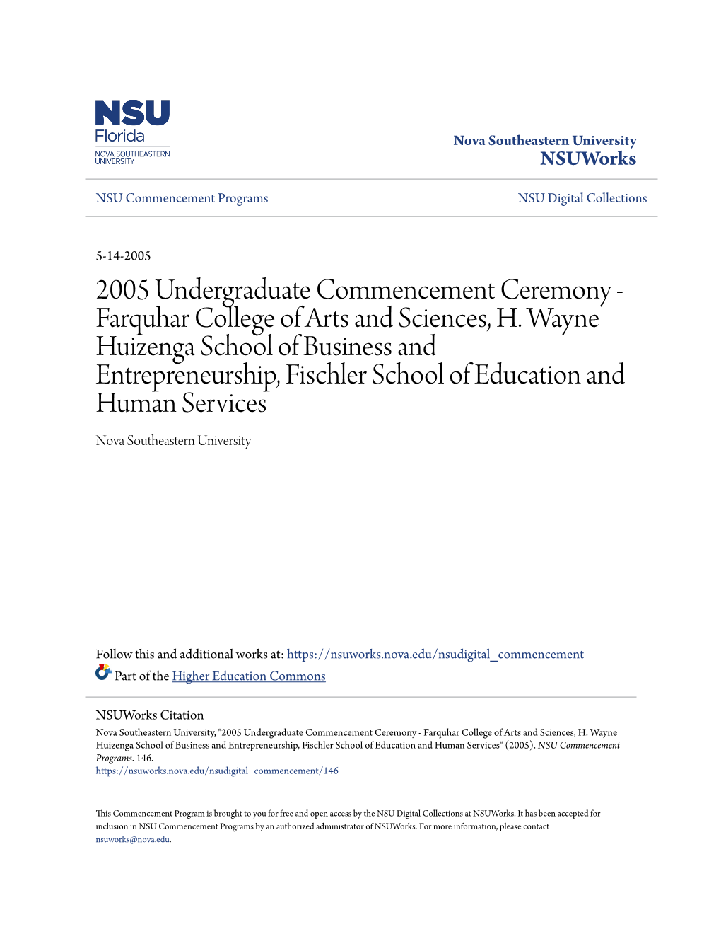 2005 Undergraduate Commencement Ceremony - Farquhar College of Arts and Sciences, H