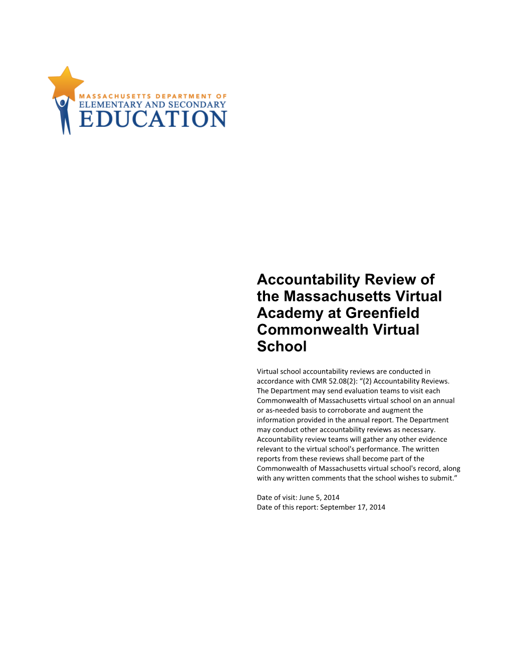 June 2014 Accountability Review Report: Massachusetts Virtual Academy at Greenfield Commonwealth