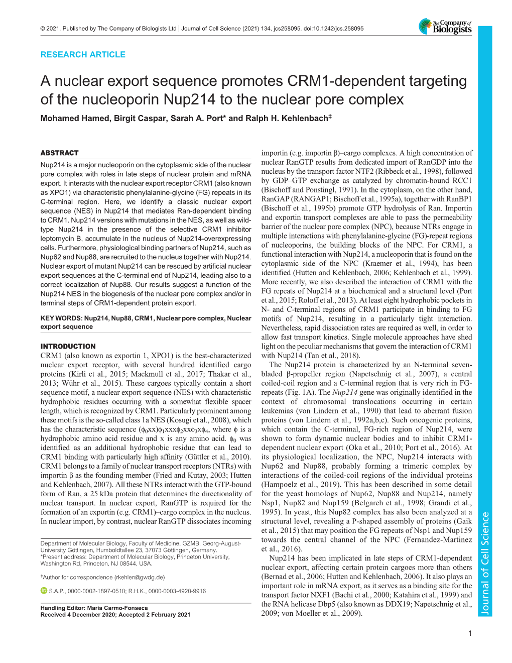 A Nuclear Export Sequence Promotes CRM1-Dependent Targeting of the Nucleoporin Nup214 to the Nuclear Pore Complex Mohamed Hamed, Birgit Caspar, Sarah A