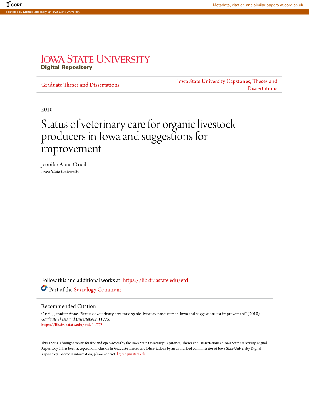 Status of Veterinary Care for Organic Livestock Producers in Iowa and Suggestions for Improvement Jennifer Anne O'neill Iowa State University
