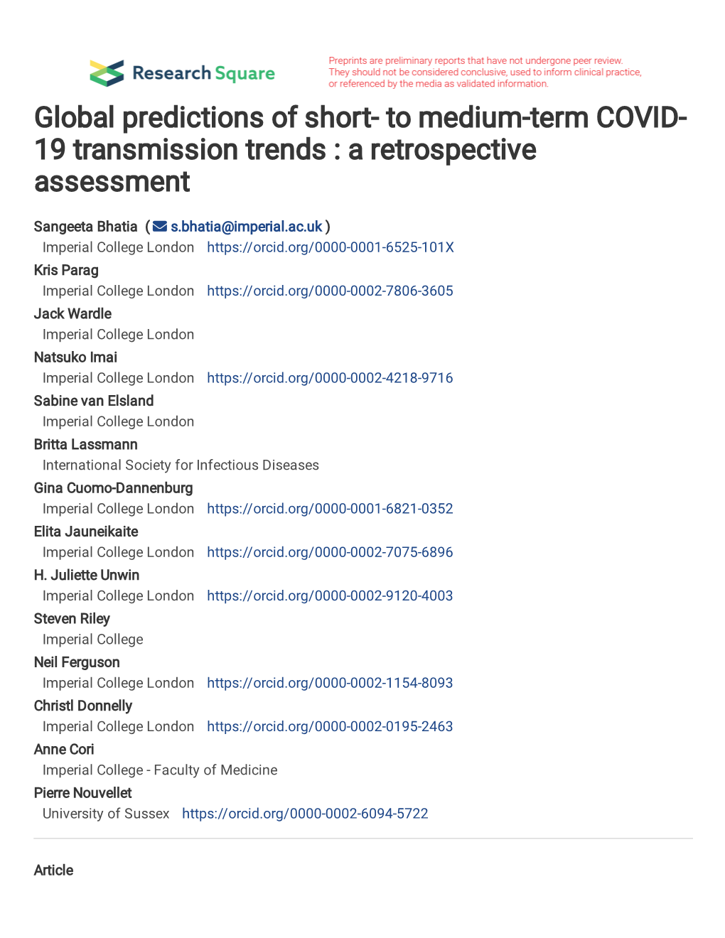 To Medium-Term COVID- 19 Transmission Trends : a Retrospective Assessment