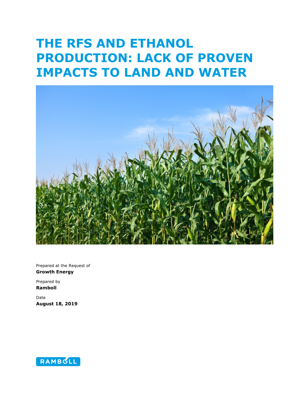 The Rfs and Ethanol Production: Lack of Proven Impacts to Land and Water