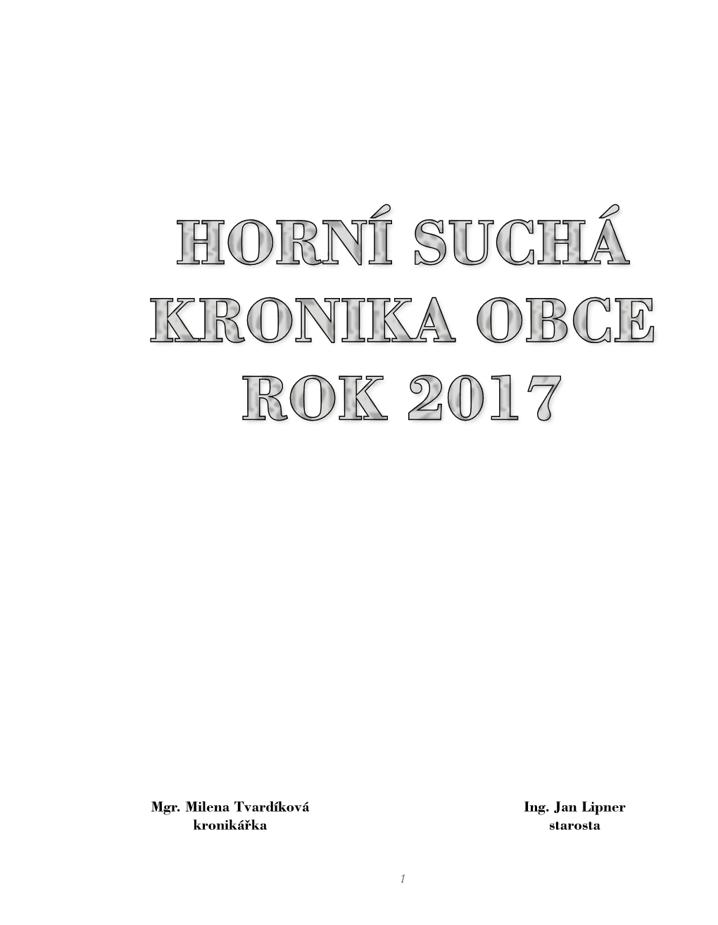 Práce Podatelny Obec Horní Suchá V Roce 2017 Vypravila Prostřednictvím