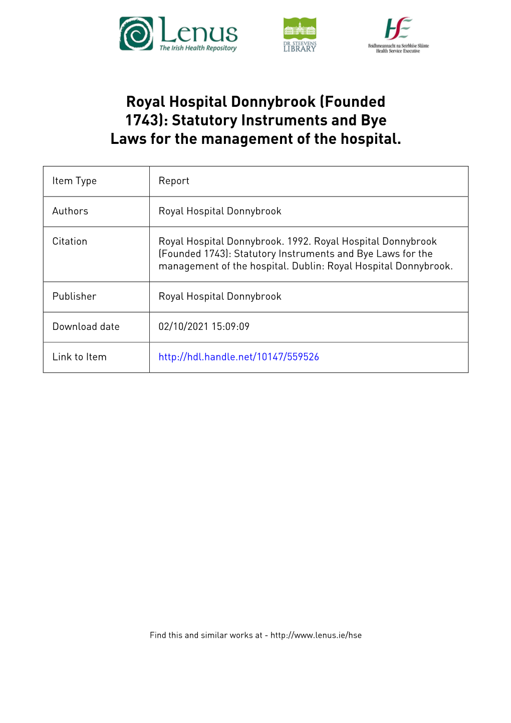 Founded 1743): Statutory Instruments and Bye Laws for the Management of the Hospital