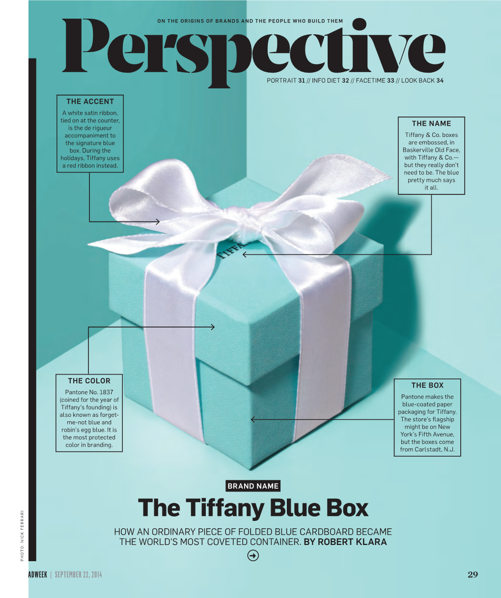 The Tiffany Blue Box HOW an ORDINARY PIECE of FOLDED BLUE CARDBOARD BECAME the WORLD’S MOST COVETED CONTAINER