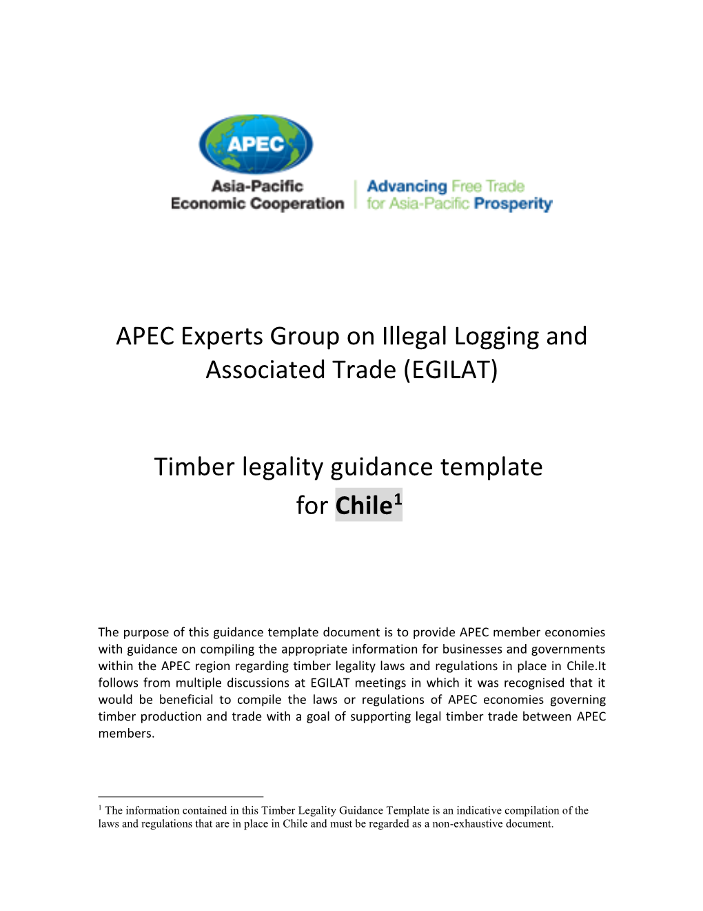 APEC Experts Group on Illegal Logging and Associated Trade (EGILAT) Timber Legality Guidance Template for Chile1