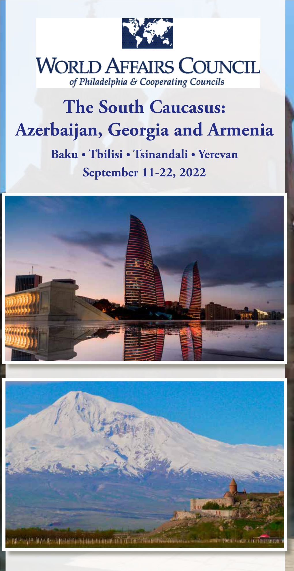 The South Caucasus: Azerbaijan, Georgia and Armenia