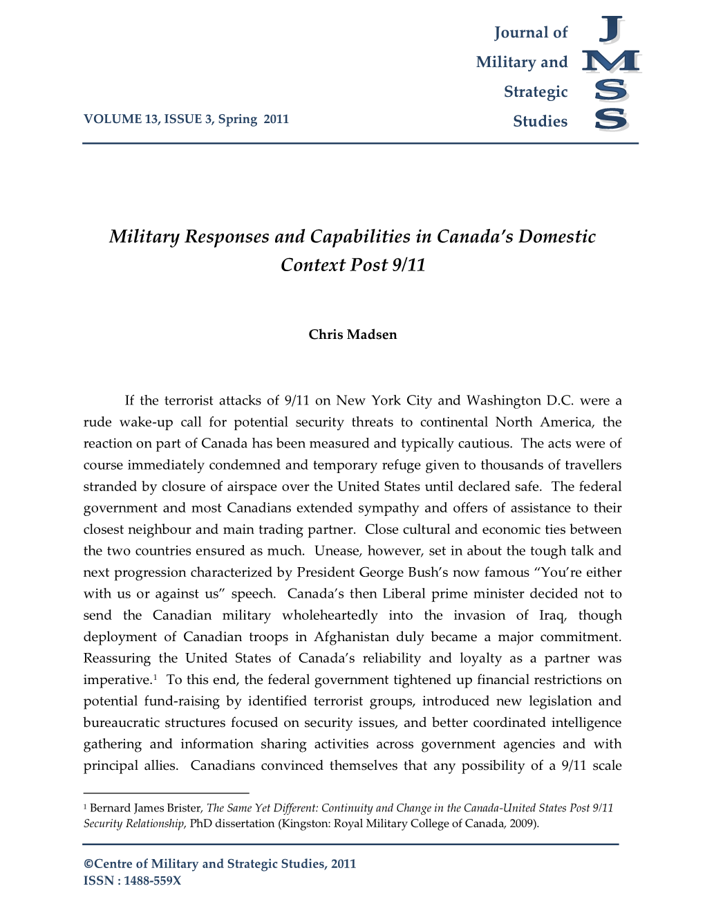 Military Responses and Capabilities in Canada's Domestic Context Post 9