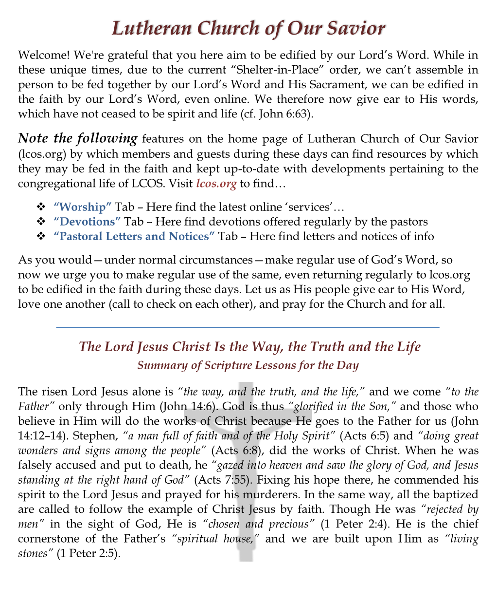 Lutheran Church of Our Savior Welcome! We're Grateful That You Here Aim to Be Edified by Our Lord’S Word