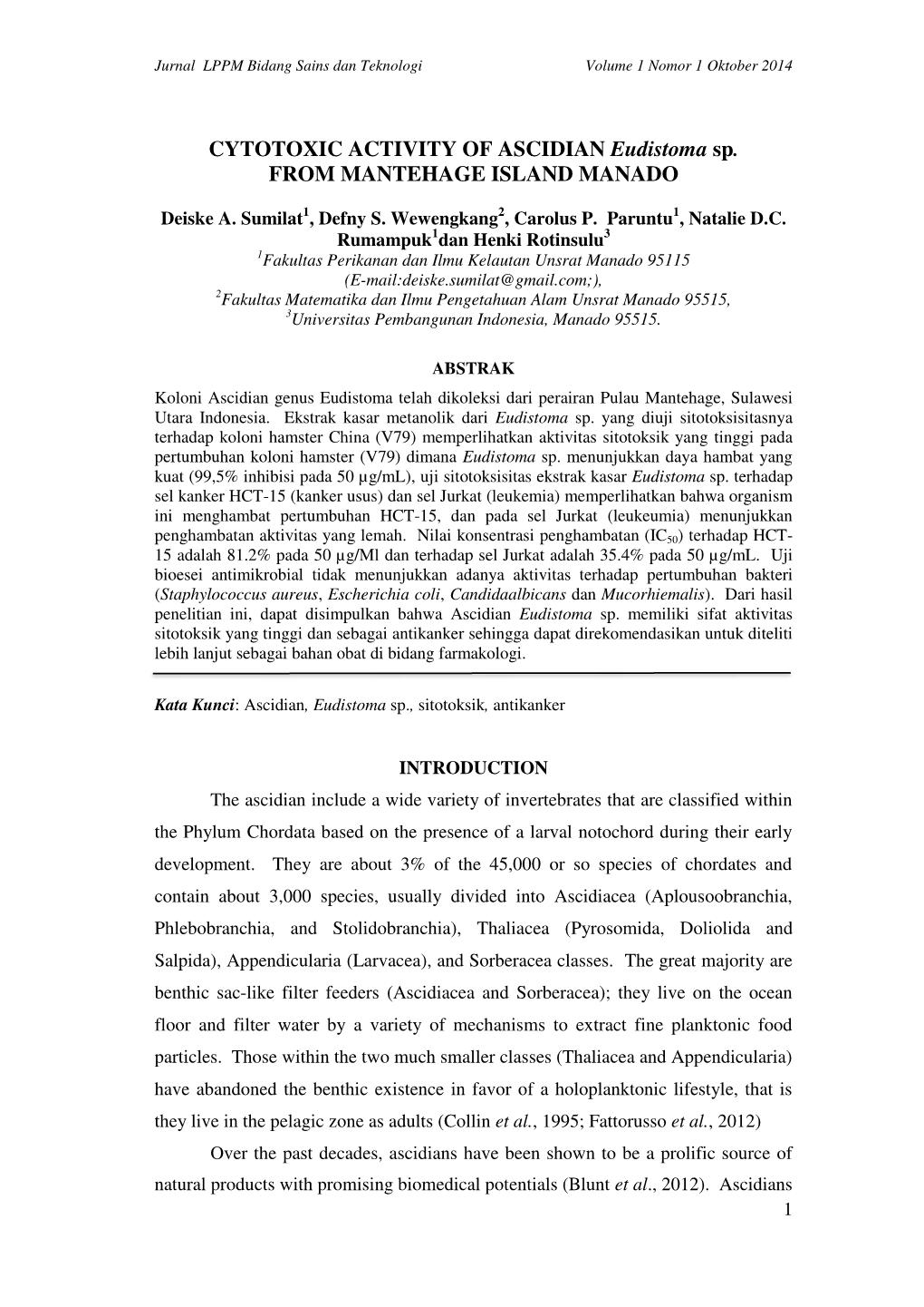 CYTOTOXIC ACTIVITY of ASCIDIAN Eudistoma Sp. from MANTEHAGE ISLAND MANADO