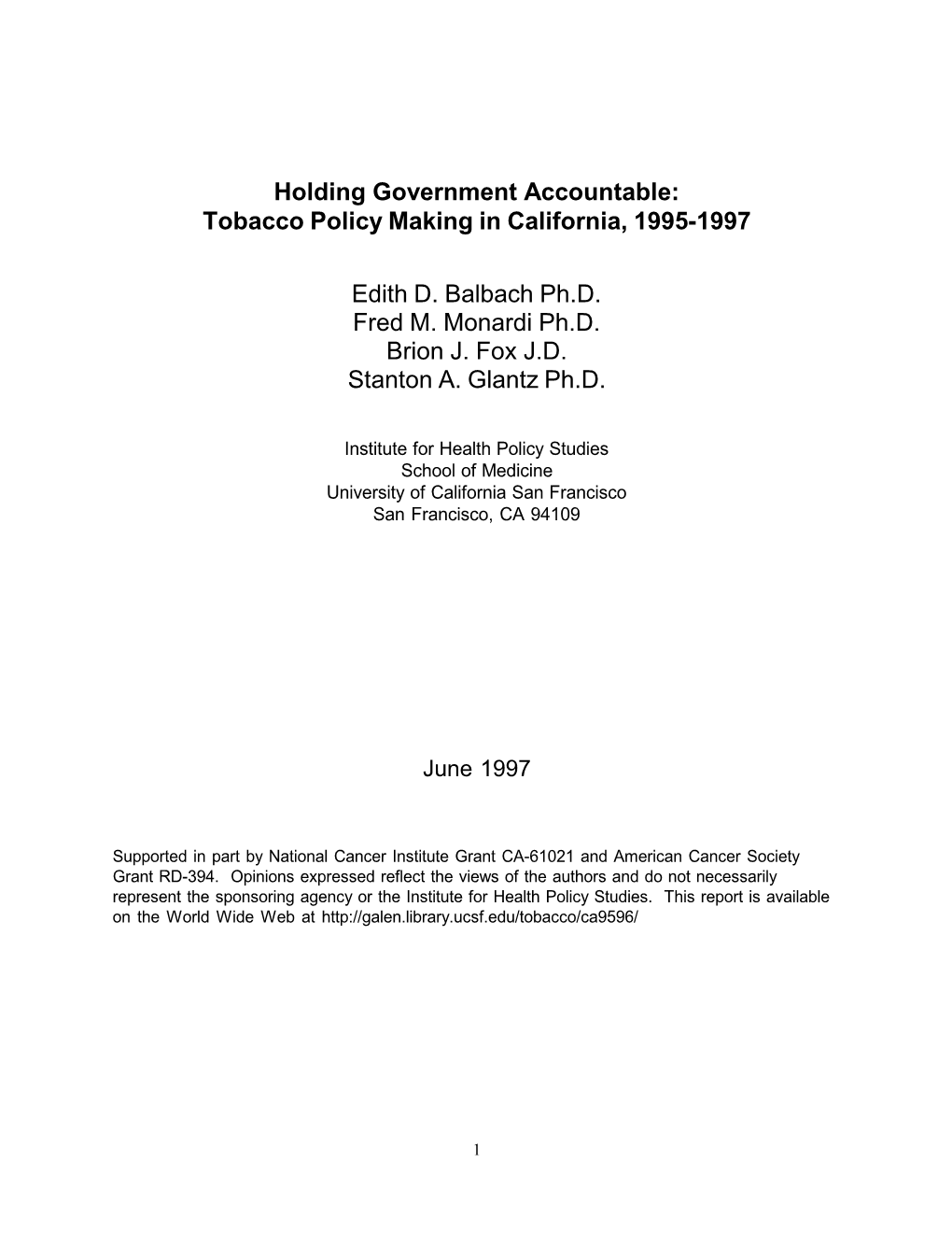 Holding Government Accountable: Tobacco Policy Making in California, 1995-1997