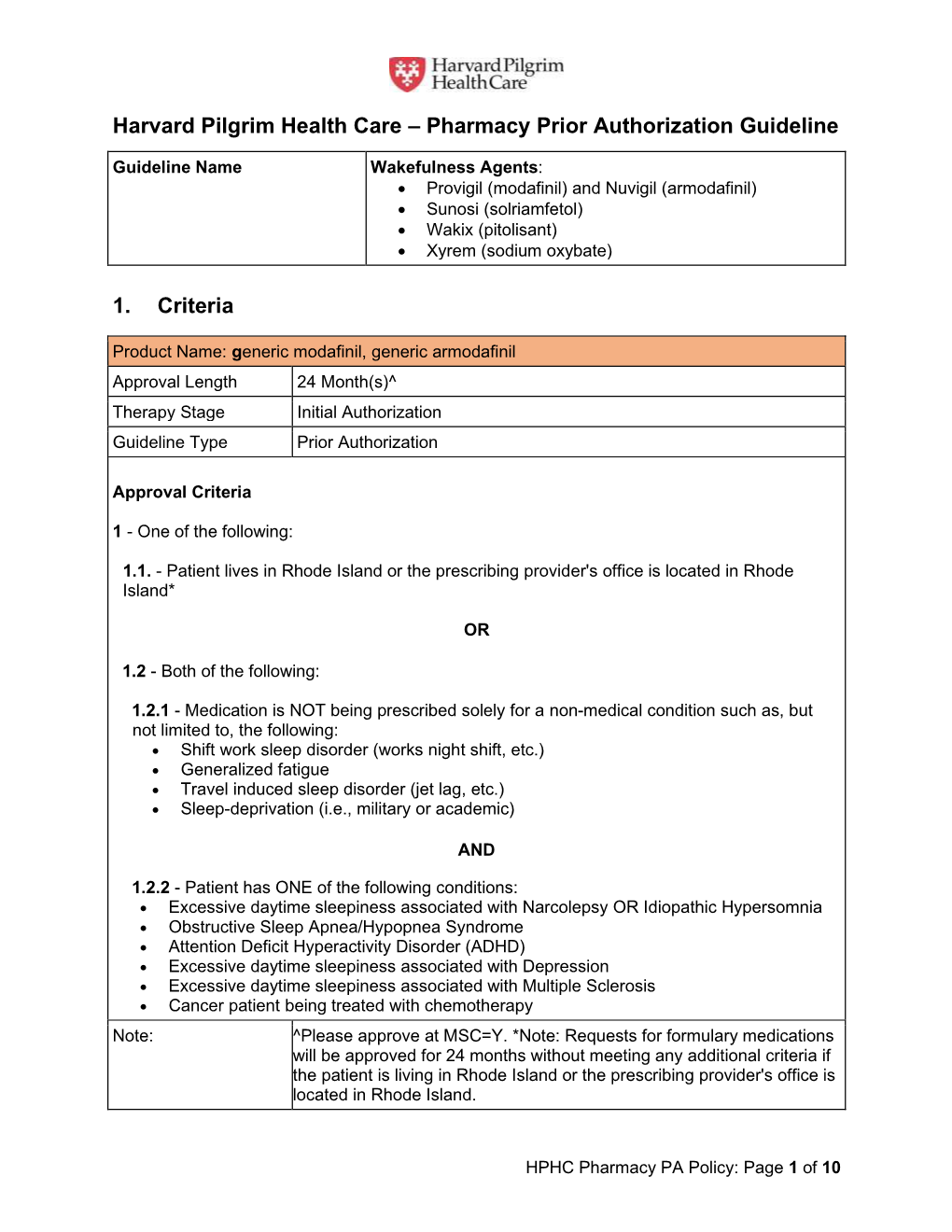 Pharmacy Prior Authorization Guideline 1. Criteria