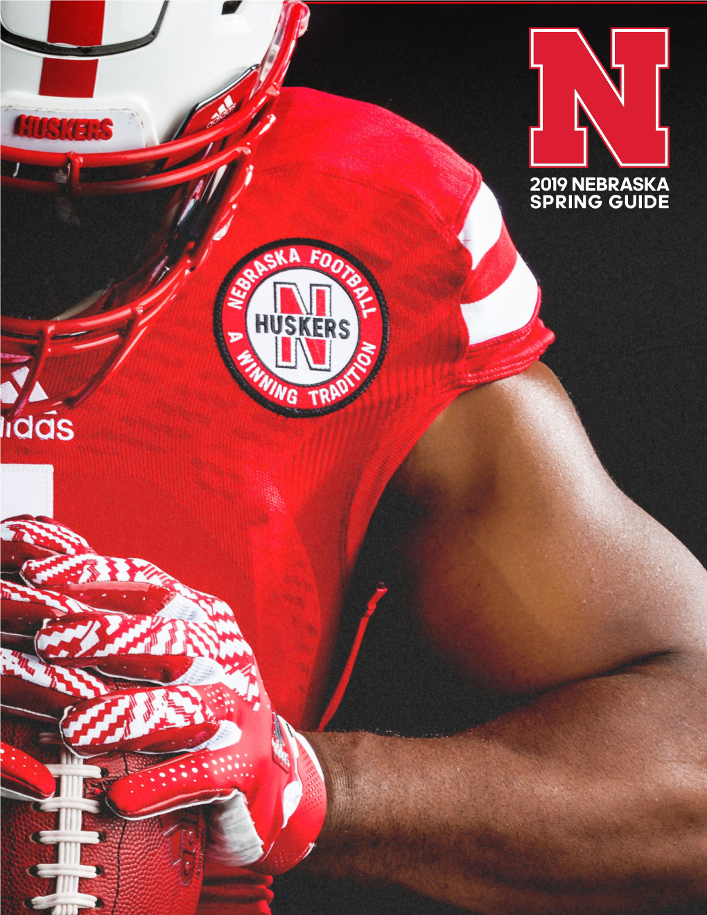 2019 Nebraska Spring Guide 2019 Nebraska Spring Football