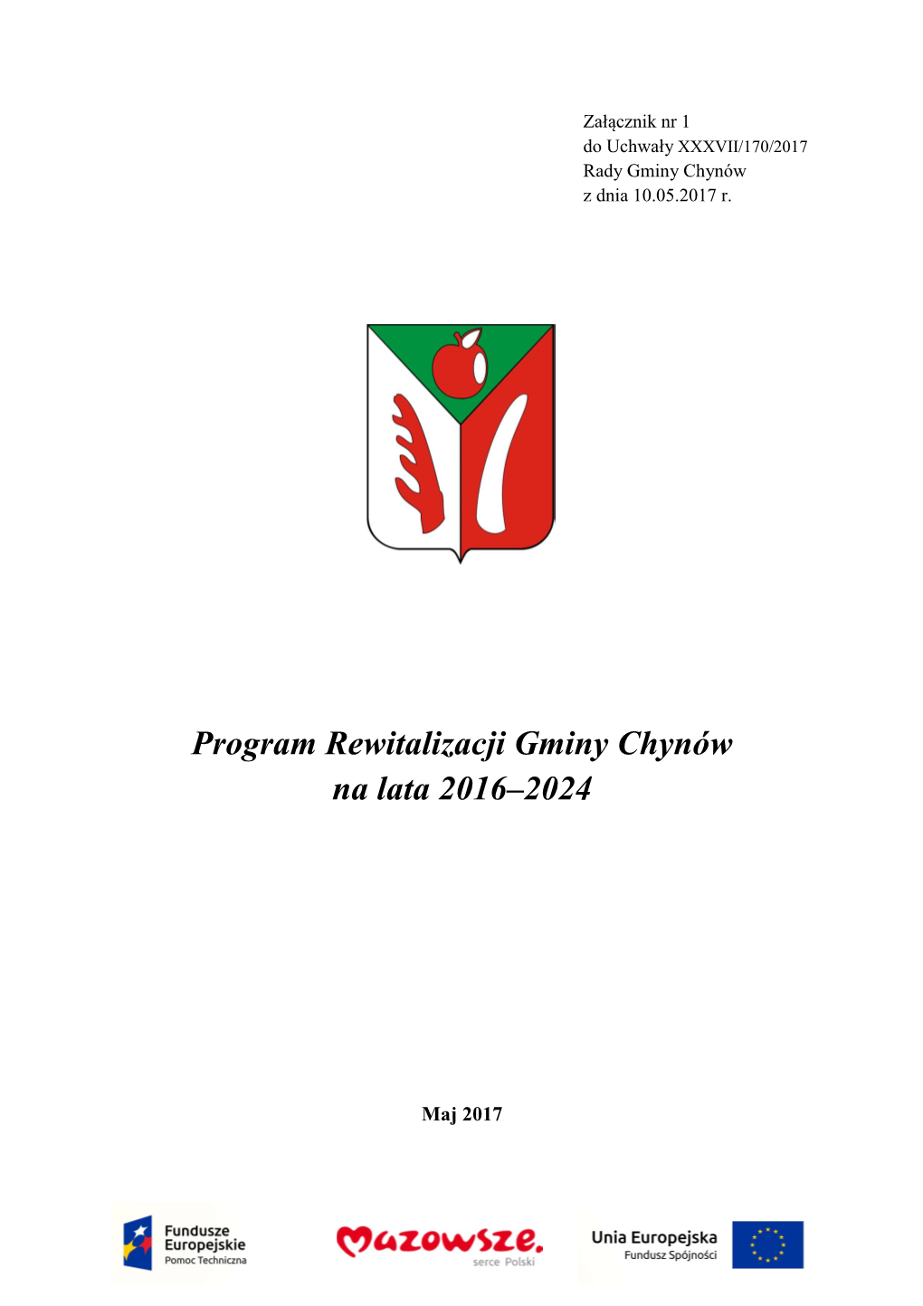 Program Rewitalizacji Gminy Chynów 2016-2024 10.05.2017
