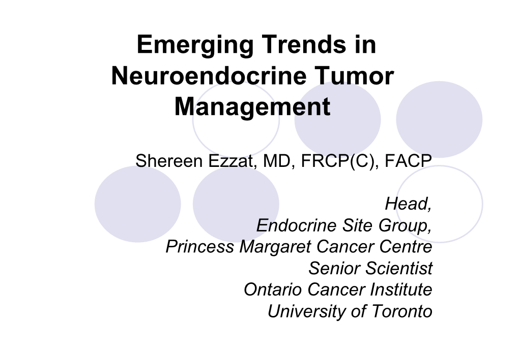 Emerging Trends in Neuroendocrine Tumor Management