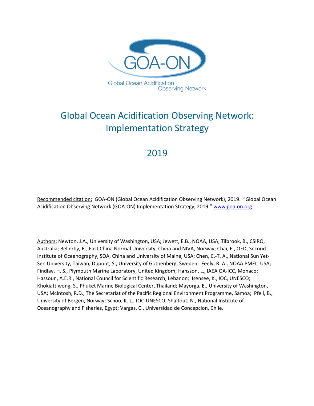 GOA-ON Implementation Strategy GOA-ON Executive Council Approval Release Date 15, April, 2019 Community Input Resolution Release Date 30 November, 2019