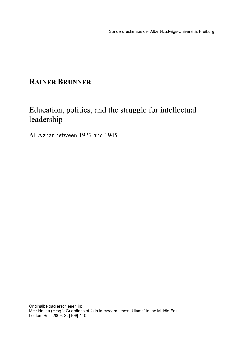 Education, Politics, and the Struggle for Intellectual Leadership