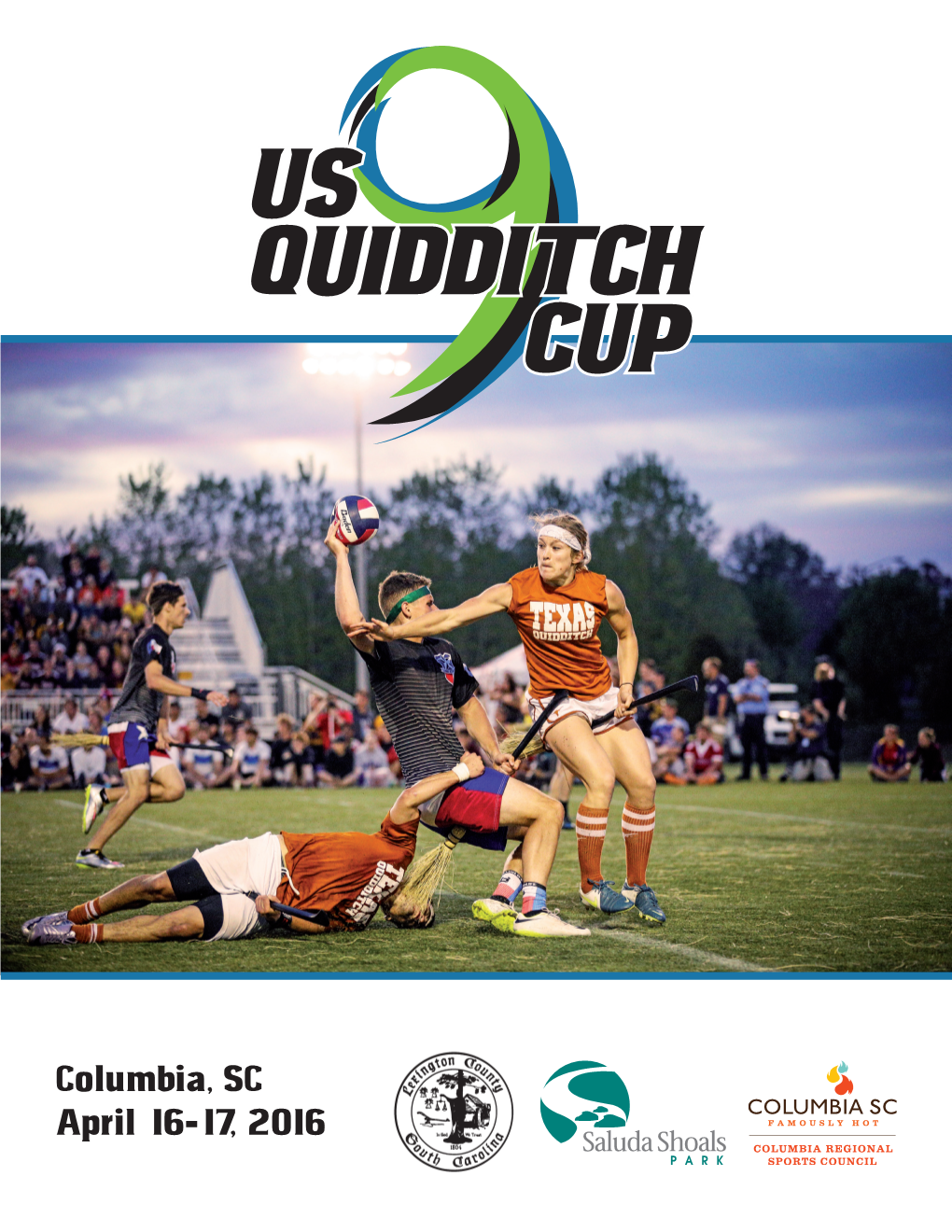 Columbia, SC April 16-17, 2016 ★ WELCOME to the US QUIDDITCH CUP