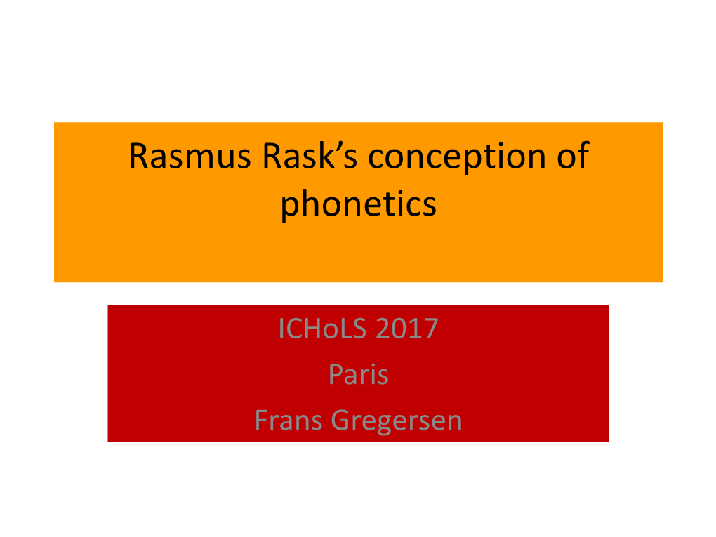 Rasmus Rask's Conception of Phonetics