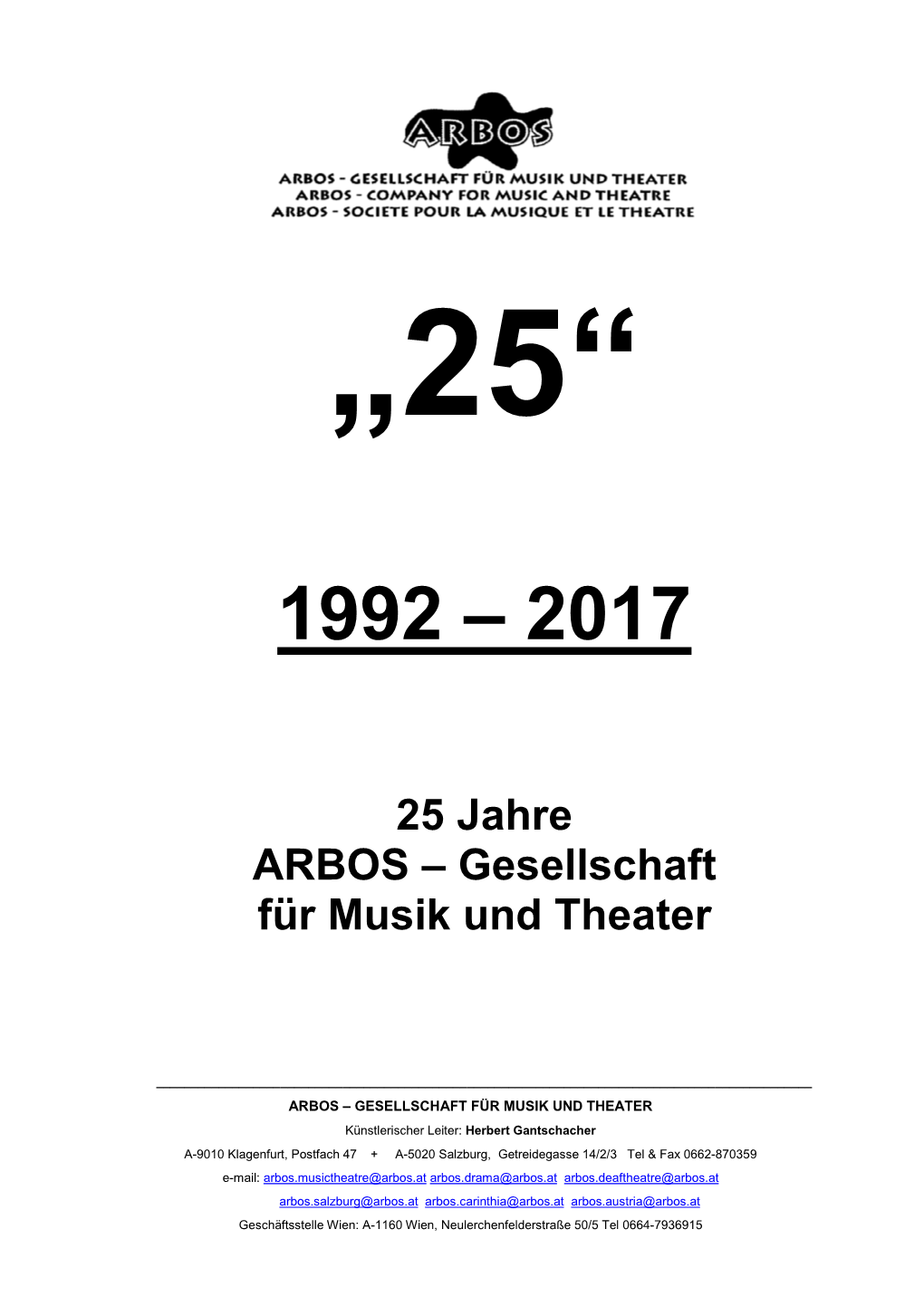 25 Jahre ARBOS – Gesellschaft Für Musik Und Theater