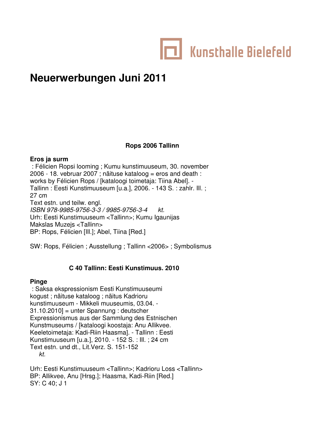 Neuerwerbungen Juni 2011