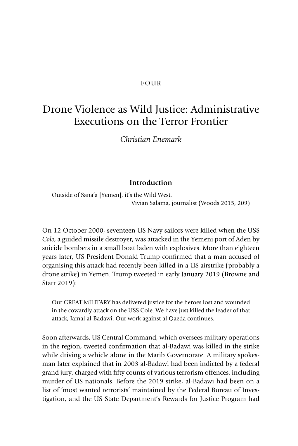 Chapter 4: 'Drone Violence As Wild Justice: Administrative Executions