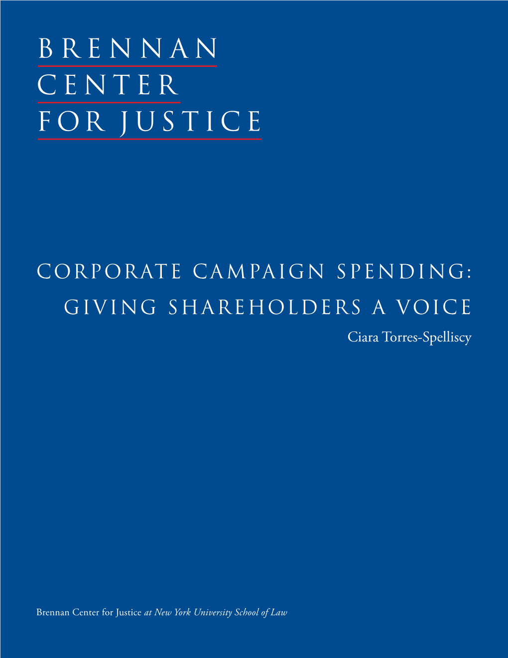 Giving Shareholders a Voice Ciara Torres-Spelliscy