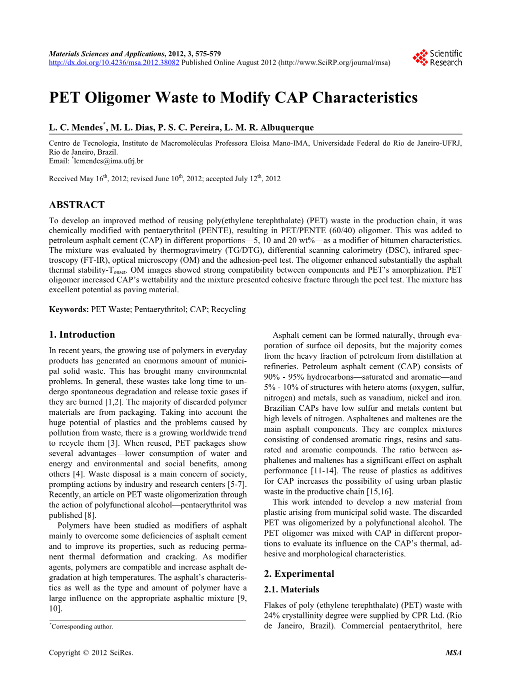 PET Oligomer Waste to Modify CAP Characteristics