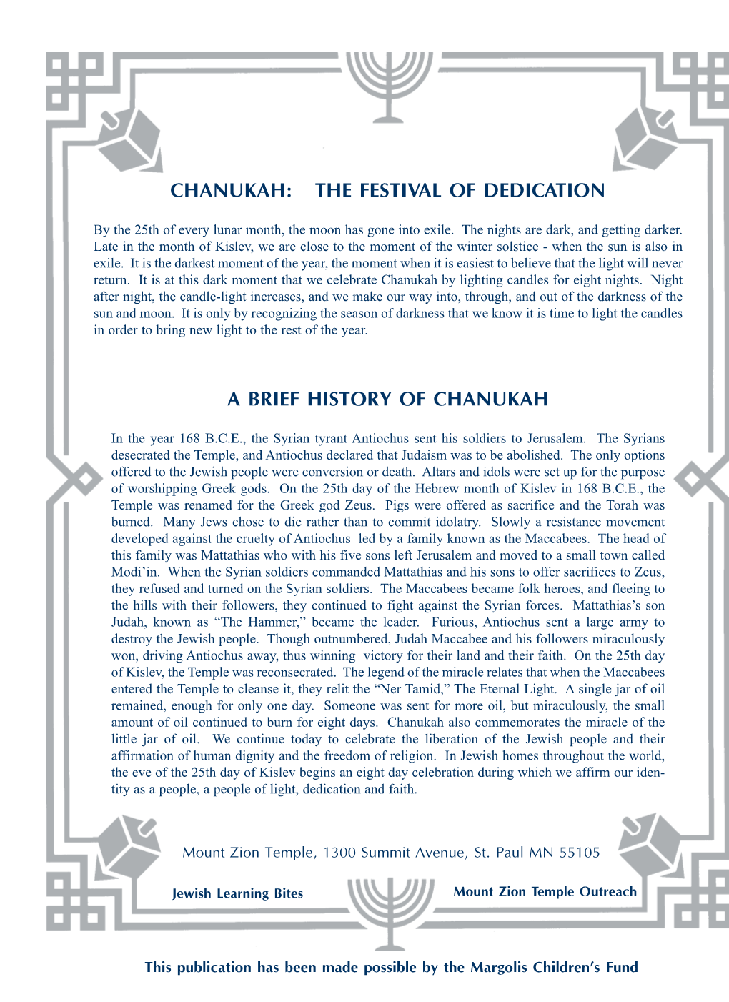 Chanukah: the Festival of Dedication a Brief History