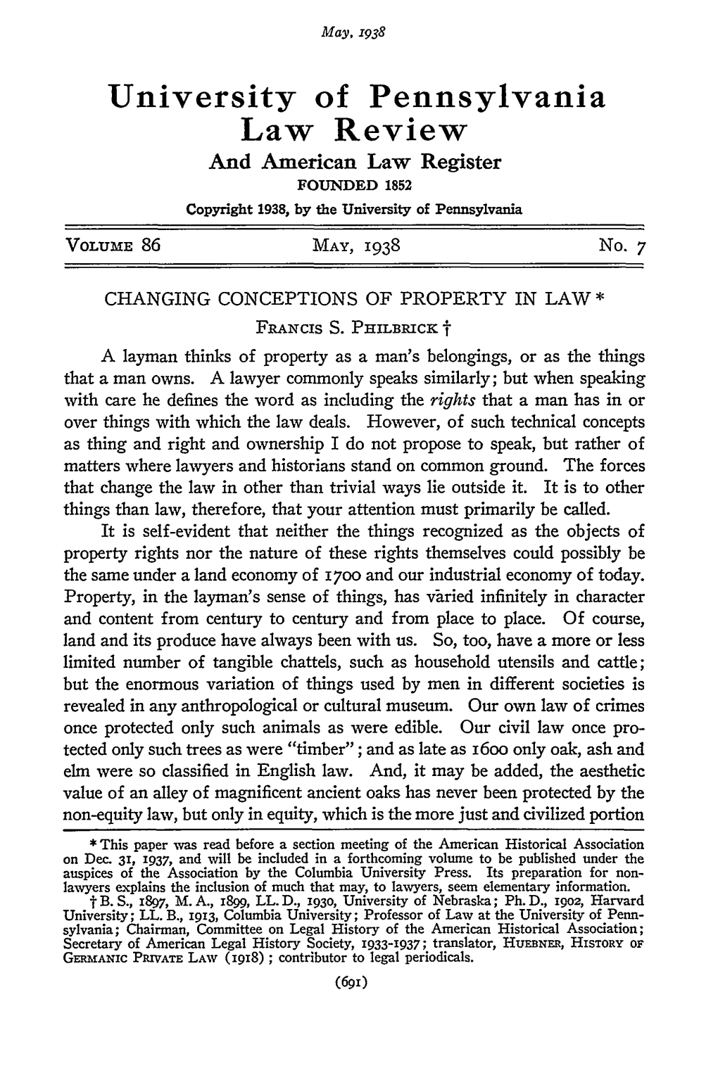 CHANGING CONCEPTIONS of PROPERTY in LAW * Francis S