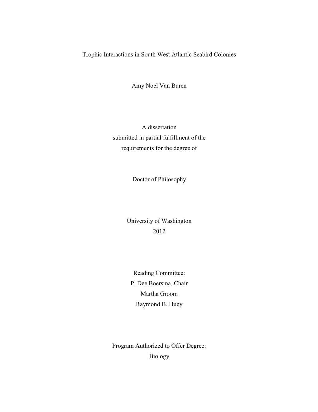 Trophic Interactions in South West Atlantic Seabird Colonies Amy Noel