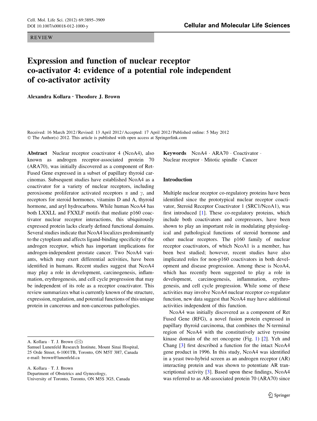 Expression and Function of Nuclear Receptor Co-Activator 4: Evidence of a Potential Role Independent of Co-Activator Activity