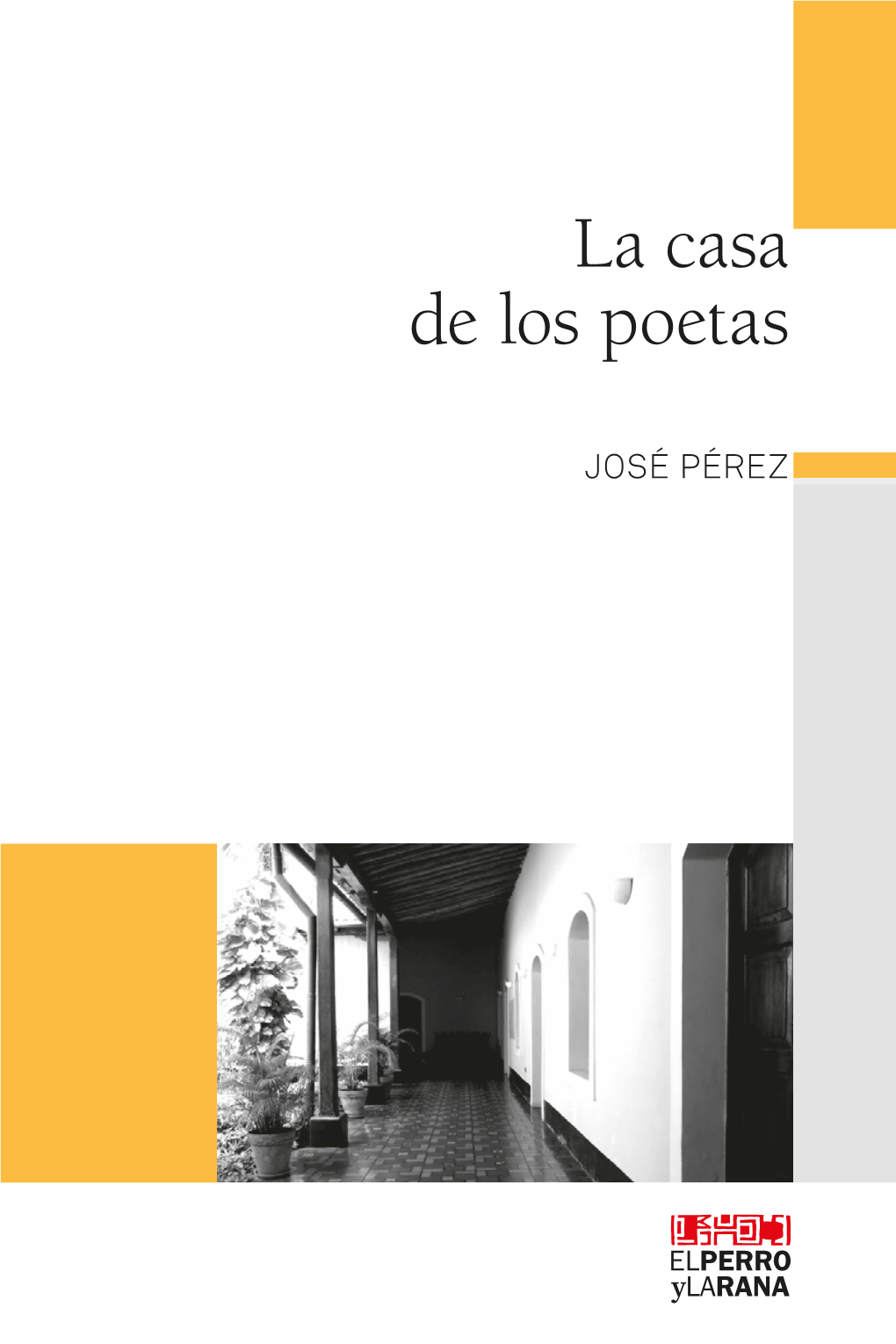 La Casa De Los Poetas