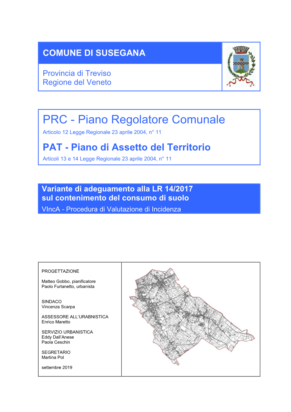 PRC - Piano Regolatore Comunale Articolo 12 Legge Regionale 23 Aprile 2004, N° 11