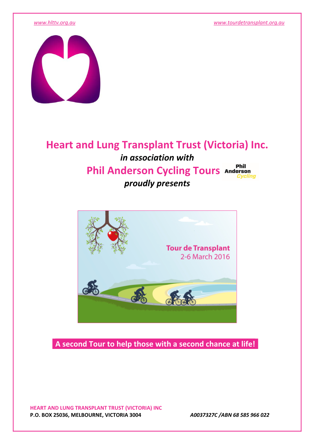 Heart and Lung Transplant Trust (Victoria) Inc. Phil Anderson Cycling