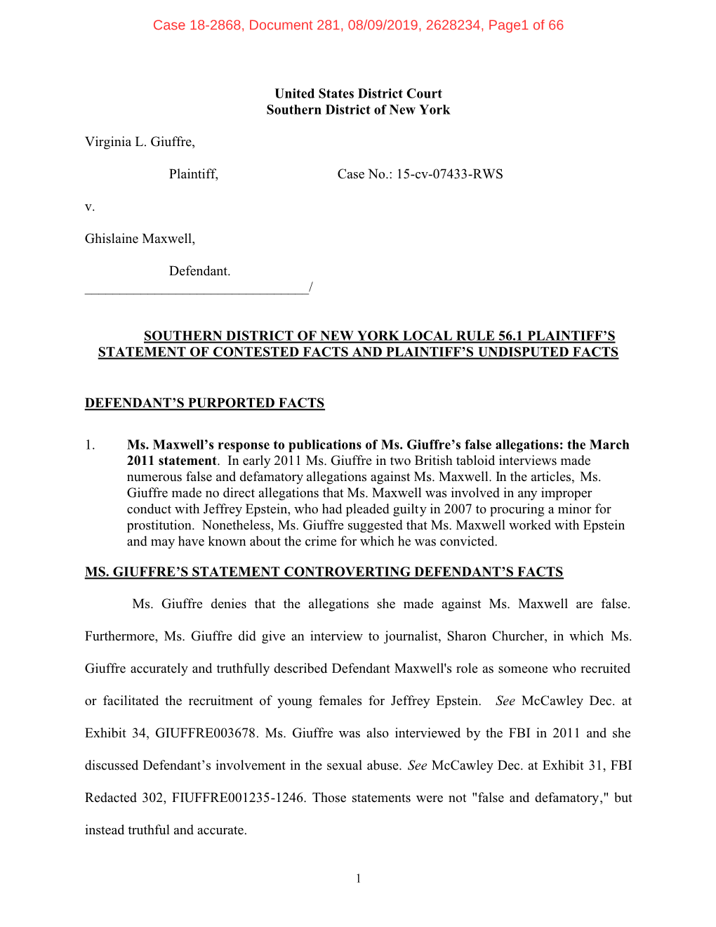 United States District Court Southern District of New York Virginia L. Giuffre, Plaintiff, Case No.: 15-Cv-07433-RWS V. Ghislain