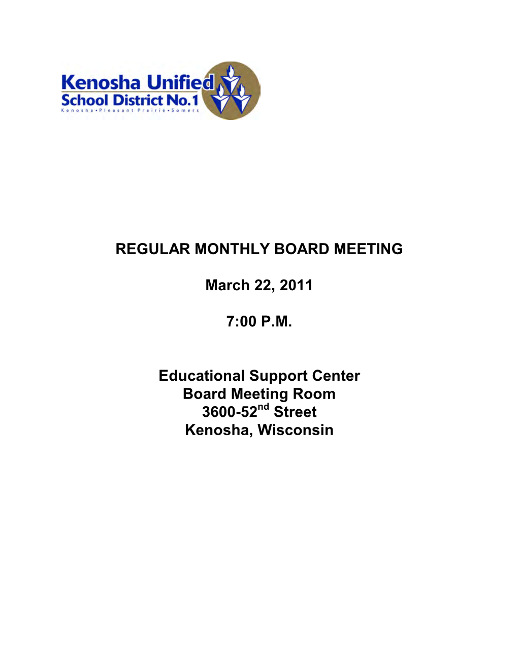 Regular Monthly Board Meeting