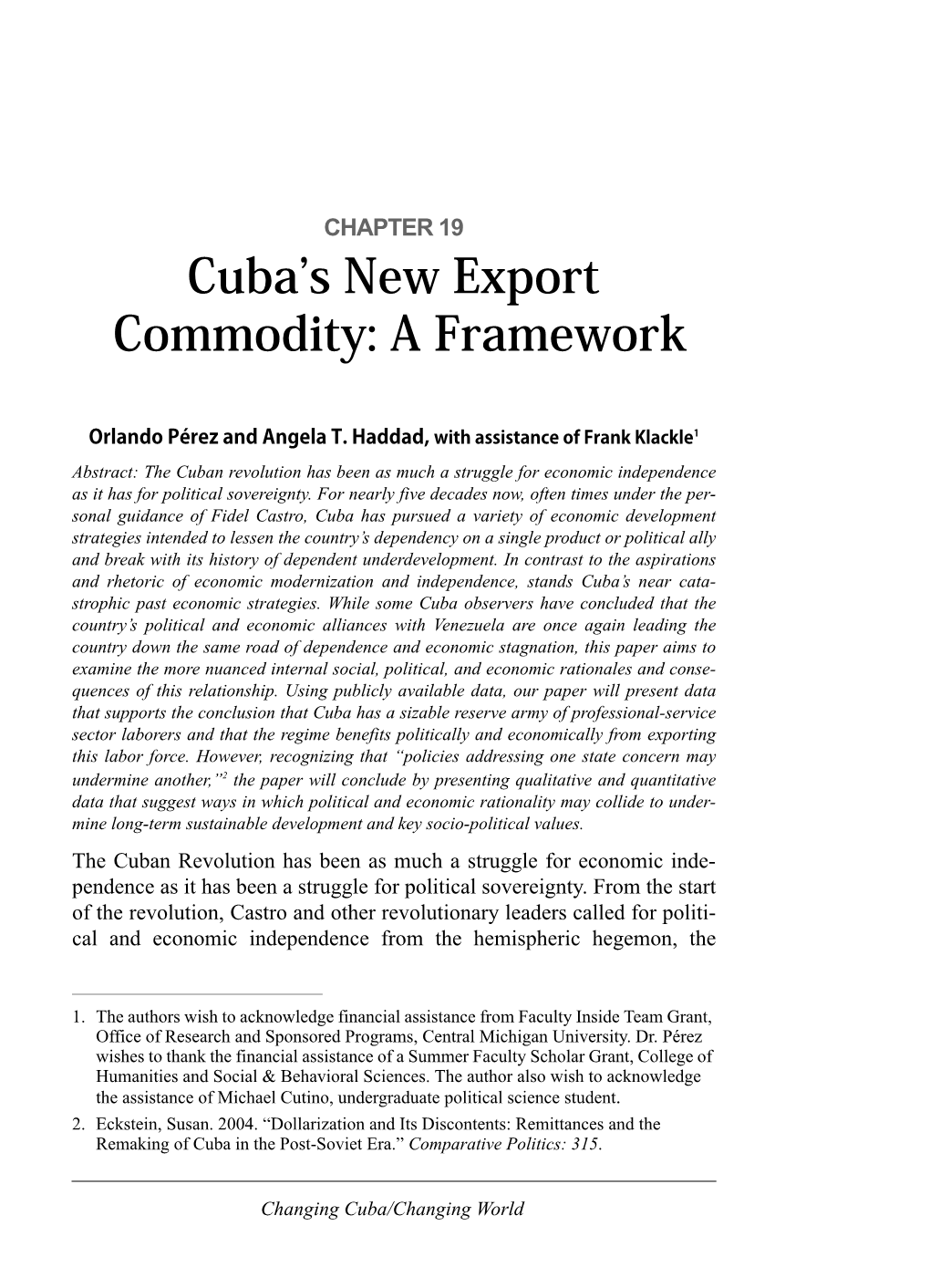 Cuba S New Export Commodity: a Framework