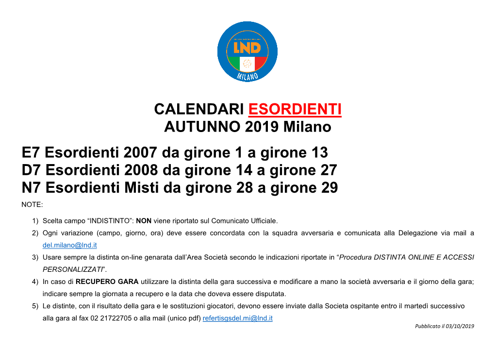 CALENDARI ESORDIENTI AUTUNNO 2019 Milano E7 Esordienti 2007