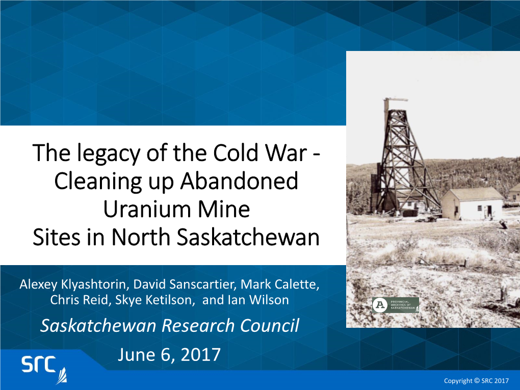 Cleaning up Abandoned Uranium Mine Sites in North Saskatchewan