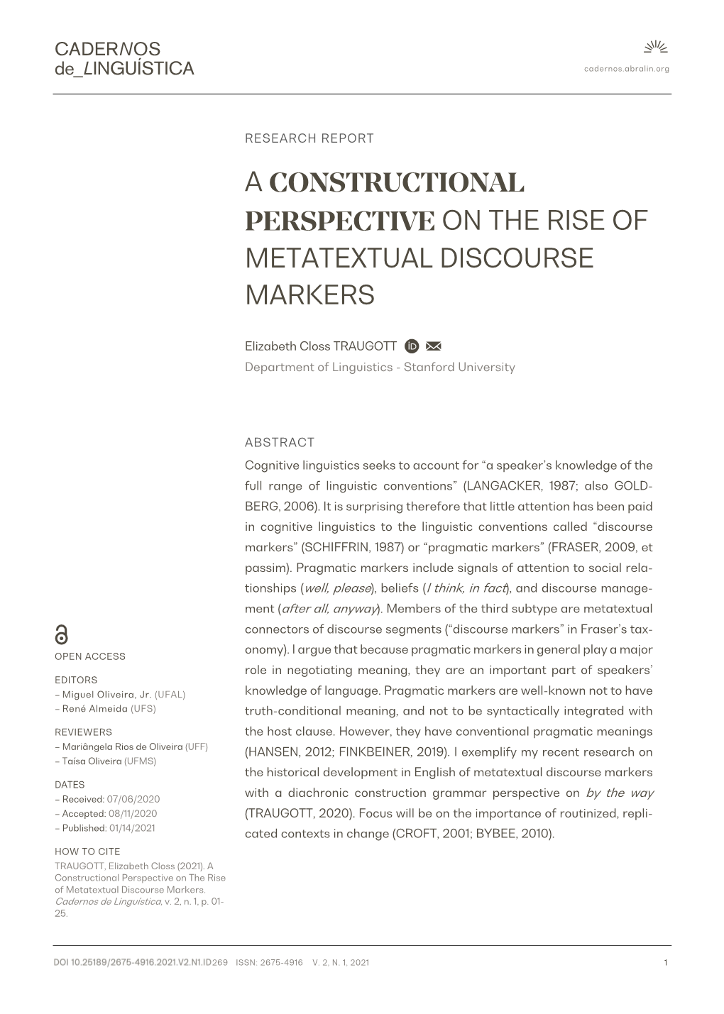A Constructional Perspective on the Rise of Metatextual Discourse Markers
