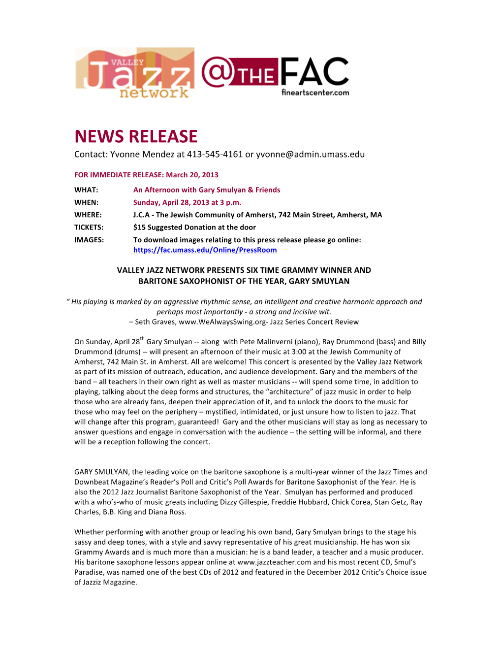 NEWS RELEASE Contact: Yvonne Mendez at 413-545-4161 Or Yvonne@Admin.Umass.Edu