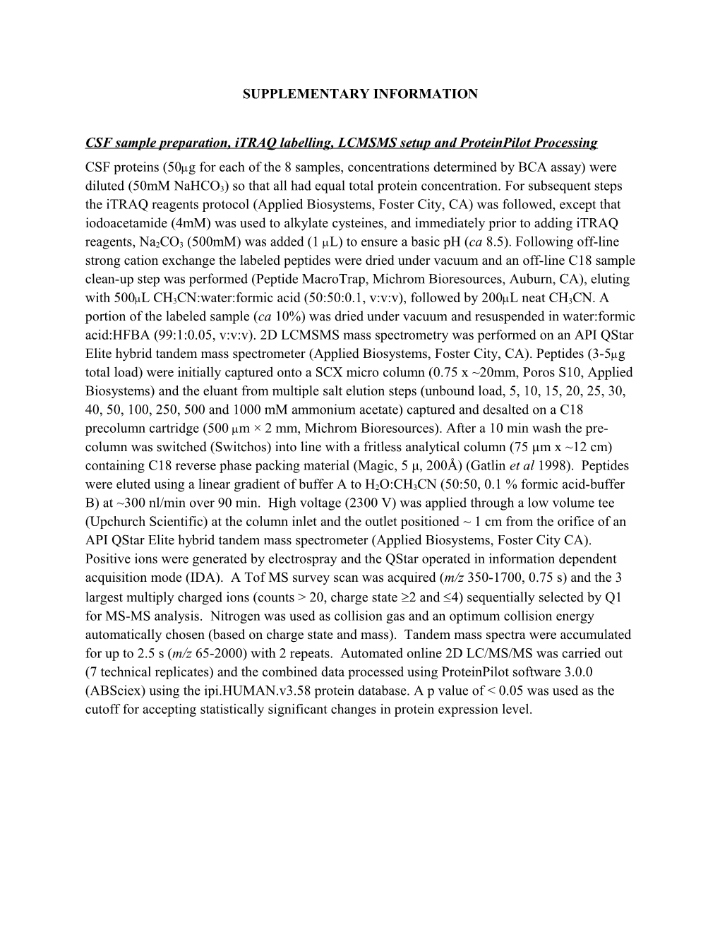 CSF Sample Preparation, Itraq Labelling, LCMSMS Setup and Proteinpilot Processing