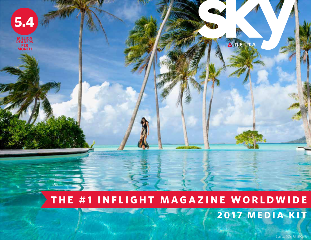 The #1 Inflight Magazine Worldwide 2017 Media Kit