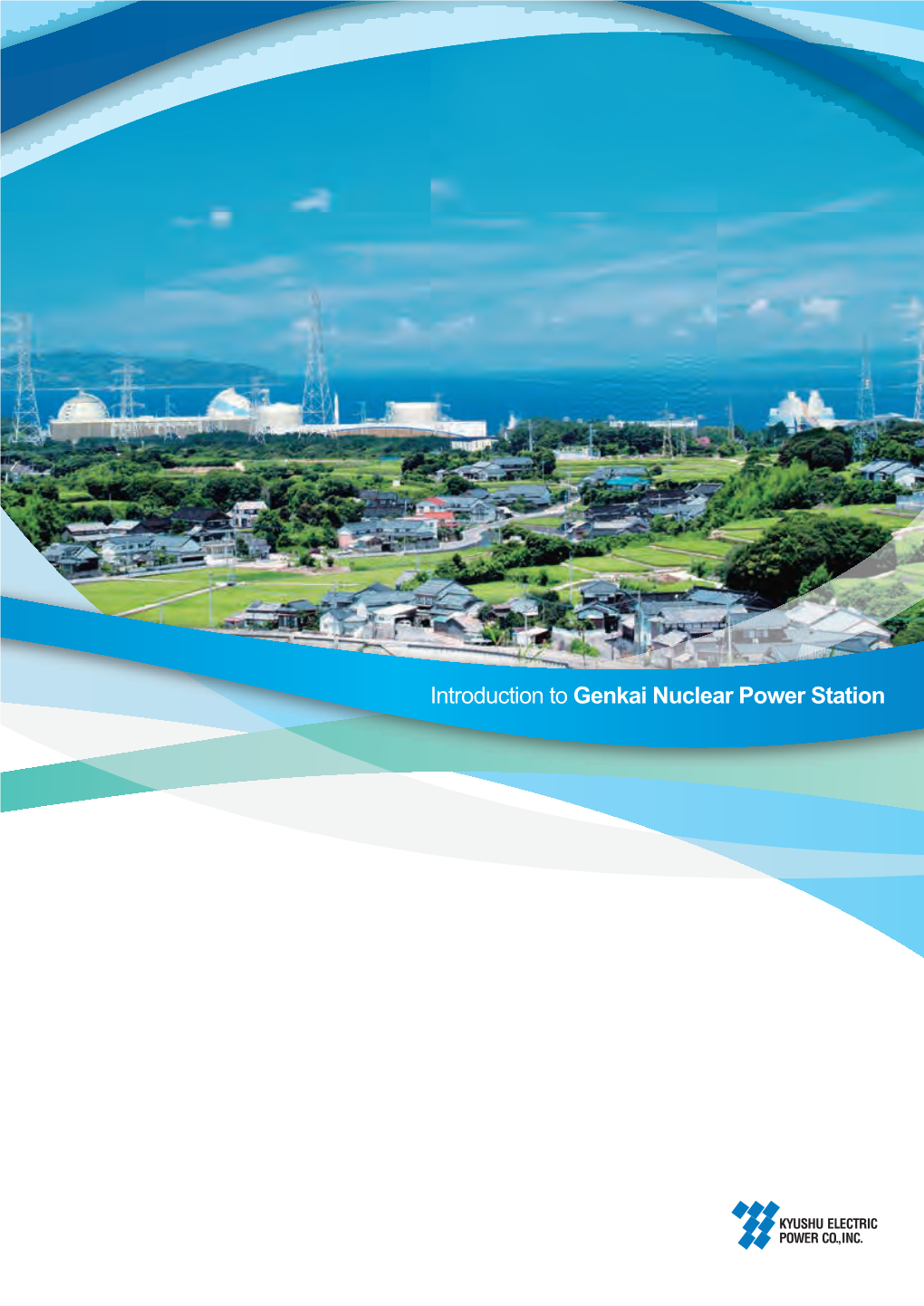 Introduction to Genkai Nuclear Power Station