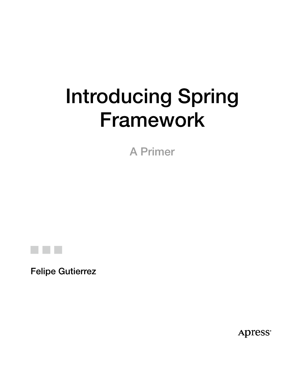 Introducing Spring Framework