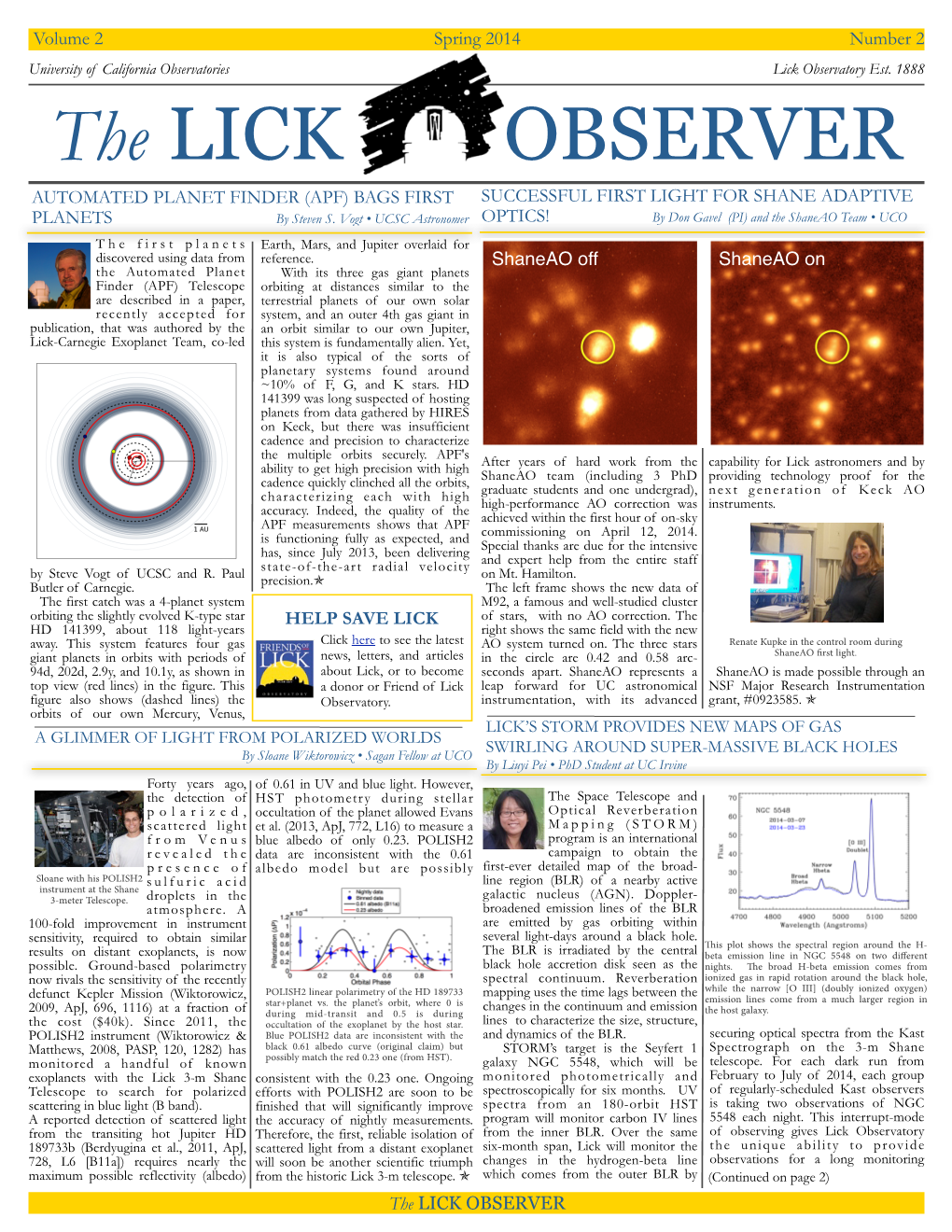 The LICK OBSERVER AUTOMATED PLANET FINDER (APF) BAGS FIRST SUCCESSFUL FIRST LIGHT for SHANE ADAPTIVE PLANETS by Steven S